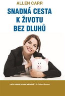 Snadná cesta k životu bez dluhů - Kniha