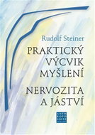 Praktický výcvik myšlení - Nervozita a jáství - Kniha