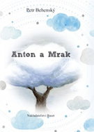 Anton a mrak - Kniha
