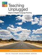 Teaching Unplugged: Dogme in English Language Teaching - Kniha