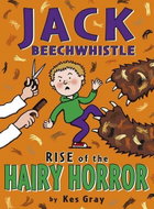 Jack Beechwhistle: Rise Of The Hairy Horror - Kniha