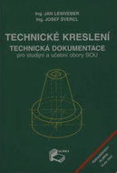 Technické kreslení - Technická dokumentace pro studijní a učební obory SOU - Kniha