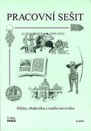 Dějiny středověku a raného novověku (pracovní sešit) - Kniha