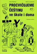 Procvičujeme češtinu ve škole i doma (pro 1. stupeň ZŠ) - Kniha