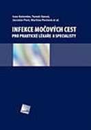 Infekce močových cest pro praktické lékaře a specialisty + CD - Kniha