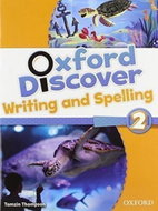 Oxford Discover 2 Writing and Spelling - Kniha