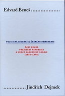 Edvard Beneš II.: Politická biografie českého demokrata - Kniha