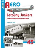 Letouny Junkers v československém letectvu - Kniha