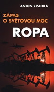 Ropa - Zápas o světovou moc - Kniha