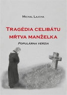 Tragédia celibátu - Mŕtva manželka - Kniha