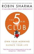 The 5 AM Club : Own Your Morning. Elevate Your Life. - Kniha