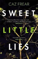 Sweet Little Lies : The Number One Bestseller - Kniha