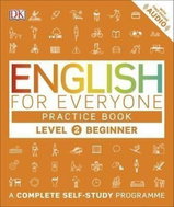 English for Everyone Practice Book Level 2 Beginner : A Complete Self-Study Programme - Kniha