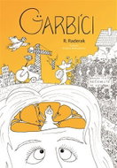 Garbíci - Kniha