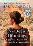 I´ve Been Thinking . . . : Reflections, Prayers, and Meditations for a Meaningful Life - Kniha