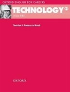 Oxford English for Careers Technology 2 Teacher´s Resource Book - Kniha