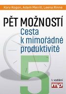 Pět možností - Cesta k mimořádné produktivitě - Kniha