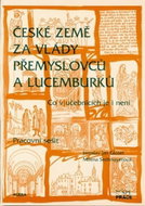 České země za vlády Přemyslovců a Lucemburků - Pracovní sešit - Kniha