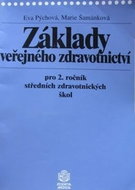 Základy veřejného zdravotnictví pro 2. ročník středních zdravotnických škol - Kniha