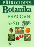 Přírodopis - Botanika (pracovní sešit) - Kniha