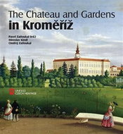 The Chateau and Gardens in Kroměříž - Kniha