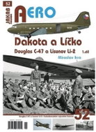 Dakota a Líčko - Douglas C-47 a Lisunov Li-2 - 1. díl - Kniha