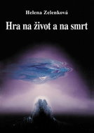 Hra na život a na smrt - Kniha