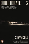 Directorate S: The C.I.A. and America´s Secret Wars in Afghanistan and Pakistan, 2001–2016 - Kniha