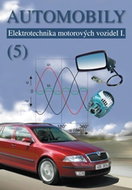 Automobily 5 - Elektrotechnika motorovýc - Kniha