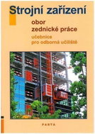 Strojní zařízení - Obor zednické práce - Učebnice pro OU (2. vydání) - Kniha