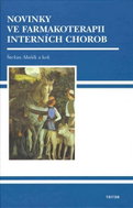 Novinky v farmakoterapii interních chorob - Kniha