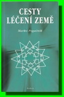 Cesty léčení země - Kniha