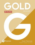 Gold New Edition B1 + Pre-First Exam Maximiser without Key - Kniha