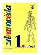 Zdravověda pro 1. ročník pro odborná učiliště - Kniha