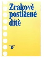 Zrakově postižené dítě - Kniha