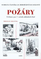 Požáry - Ochrana člověka za mimořádných událostí pro 7.ročník ZŠ - Kniha