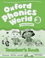 Oxford Phonics World 3 Teacher´s Book - Kniha