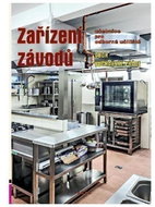 Zařízení závodů, učebnice pro odborná učiliště, obor Kuchařské práce - Kniha