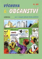 Výchova k občanství 4. díl učebnice pro 2. stupeň ZŠ praktické - Kniha