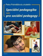 Speciální pedagogika nejen pro sociální pedagogy - Kniha