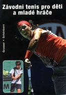 Závodní tenis pro děti a mladé hráče - Kniha