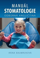 Manuál stomatologie - Odborná angličtina - Kniha