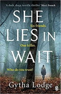 She Lies in Wait : Six friends. One killer. Who do you trust? - Kniha