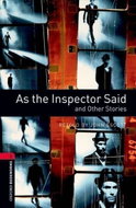 Oxford Bookworms Library 3 As the Inspector Said (New Edition) - Kniha