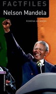 Oxford Bookworms Factfiles 4 Nelson Mandela with Audio Mp3 Pack (New Edition) - Kniha