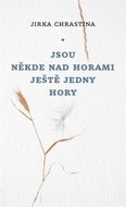 Jsou někde nad horami ještě jedny hory - Kniha