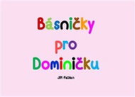 Básničky pro Dominičku - Kniha