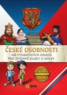 České osobnosti - 100 vyjímečných osudů pro zvídavé kluky a holky - Kniha