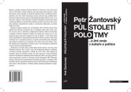 Půlstoletí polotmy a jiné eseje o kultuře a politice - Kniha