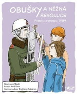 Obušky a něžná revoluce - Příběh listopadu 1989 - Kniha